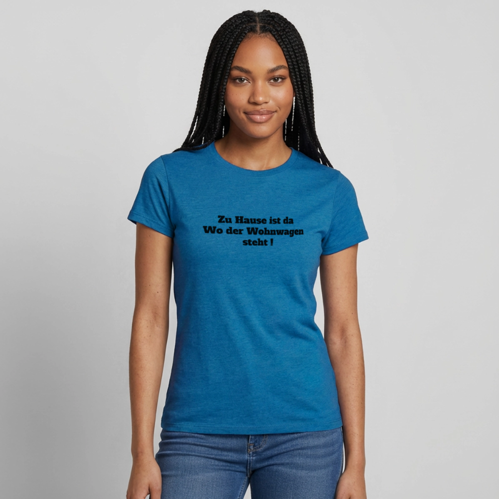 Zu Hause / Wohnwagen Frauen T-Shirt - Antikblaues Saphir meliert