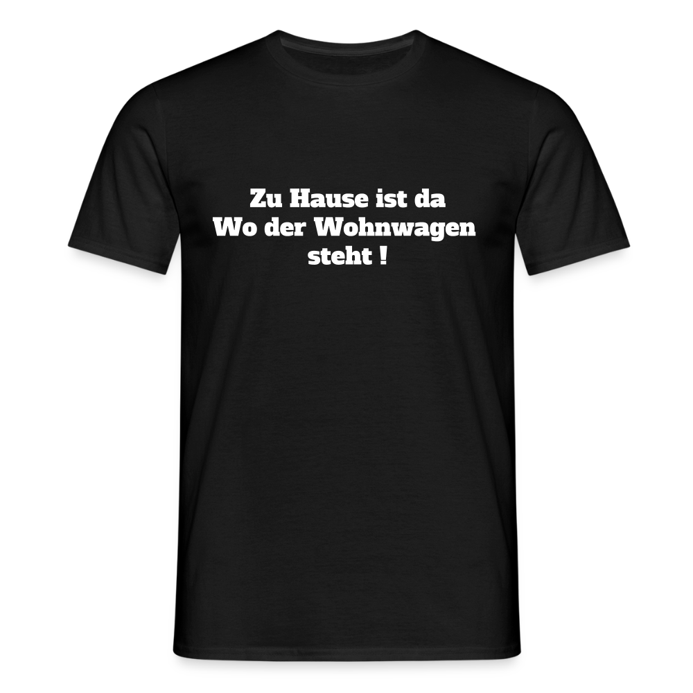 Zu Hause / Wohnwagen Männer T-Shirt - Schwarz