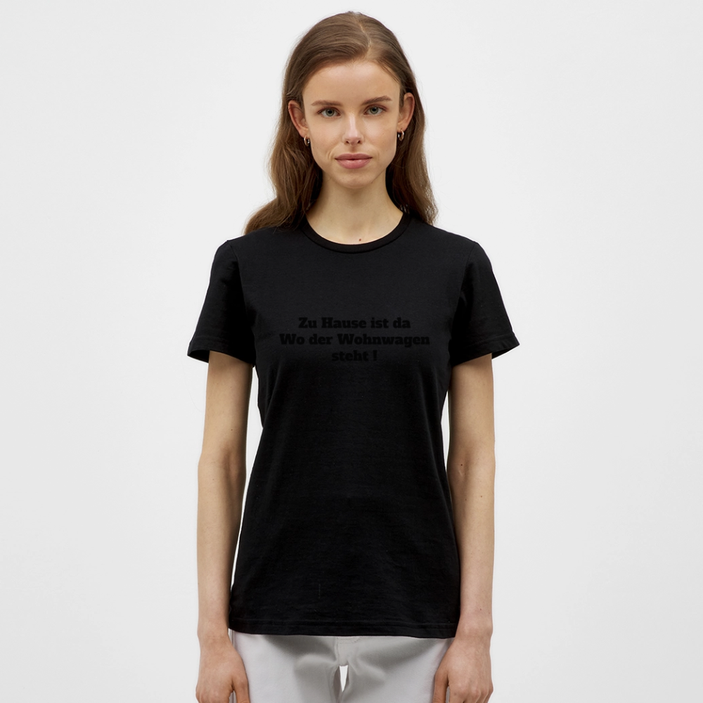Zu Hause / Wohnwagen Frauen T-Shirt - Schwarz