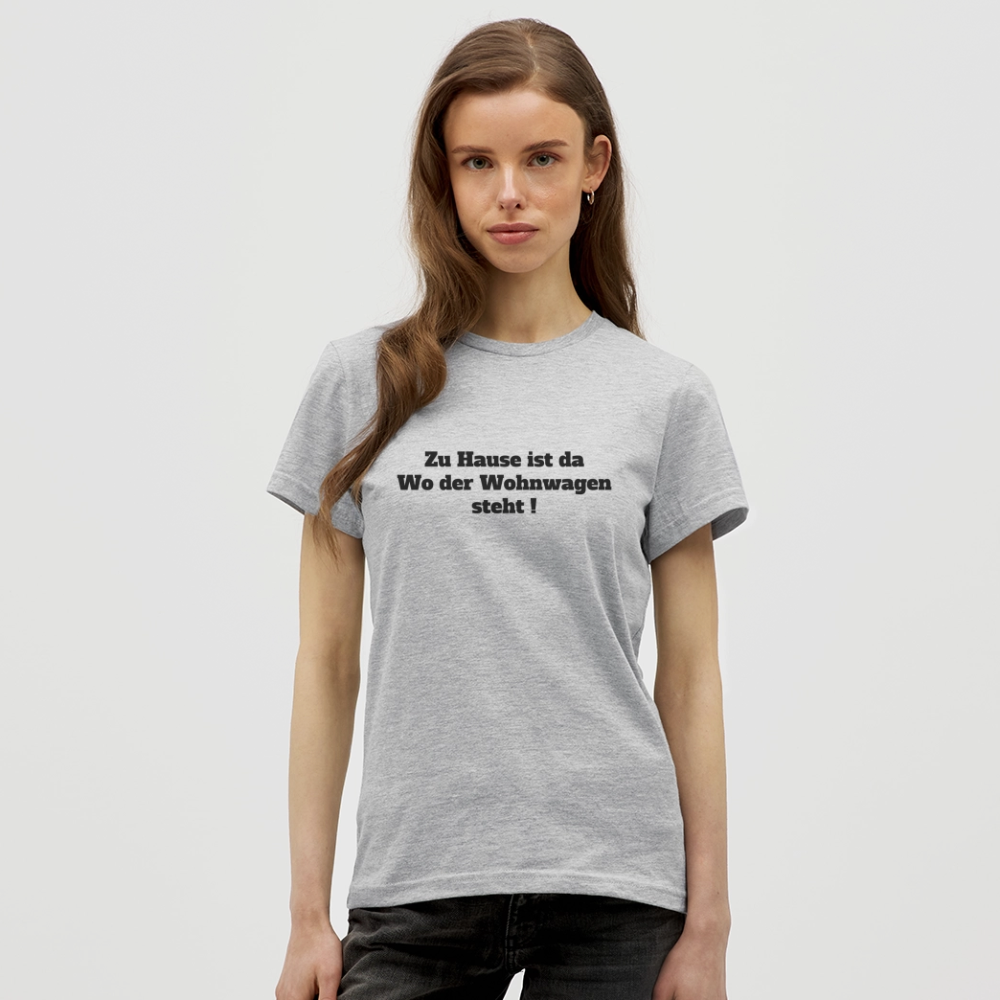 Zu Hause / Wohnwagen Frauen T-Shirt - Grau meliert